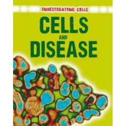 Cells and Disease