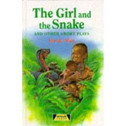 The Girl And The Snake and Other Short Plays