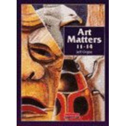 Art Matters 11-14 Student Book