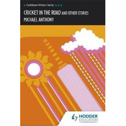 Cricket In The Road and Other Stories (Caribbean Writers Series)