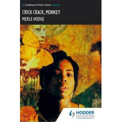 Crick Crack Monkey (Caribbean Writers Series)