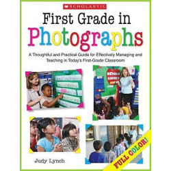 First Grade in Photographs