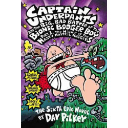 Captain Underpants and the Big, Bad Battle of the Bionic Booger Boy: Night of the Nasty Nostril Nuggets Pt.1