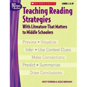 Teaching Reading Strategies with Literature That Matters to Middle Schoolers