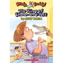 Ready, Freddy! #2: The King of Show-And-Tell