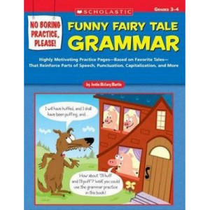 Funny Fairy Tale Grammar, Grades 3-4