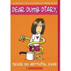 Dear Dumb Diary: #4 Never Do Anything, Ever