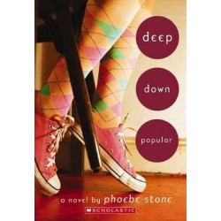 Deep Down Popular: A Wish Novel