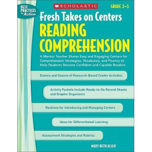 Fresh Takes on Centers: Reading Comprehension, Grades 3-5