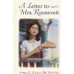 A Letter to Mrs. Roosevelt