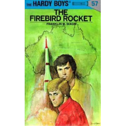 Hardy Boys 57: The Firebird Rocket