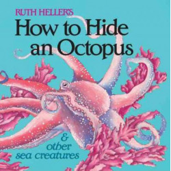 How to Hide an Octopus and Oth