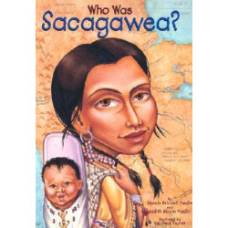 Who Was: Sacagawea