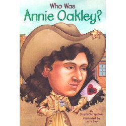 Who Was: Annie Oakley