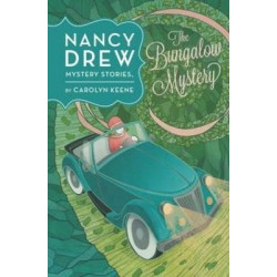 Nancy Drew: The Bungalow Mystery: Book Three