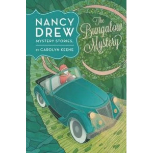 Nancy Drew: The Bungalow Mystery: Book Three
