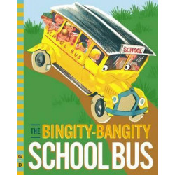 The Bingity-Bangity School Bus