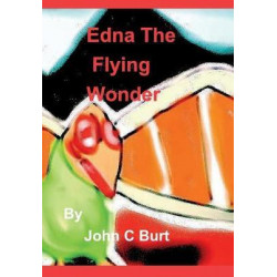 Edna the Flying Wonder.