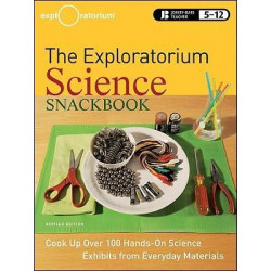 The Exploratorium Science Snackbook
