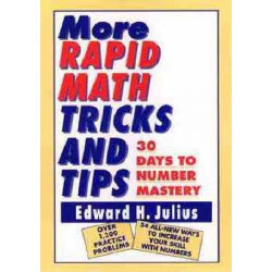 More Rapid Math Tricks and Tips