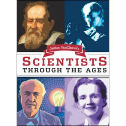 Janice VanCleave's Scientists Through the Ages