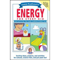 Janice VanCleave's Energy for Every Kid