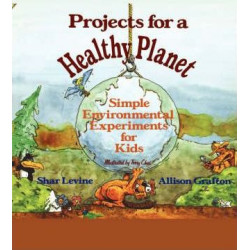 Projects for a Healthy Planet