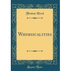 Whimsicalities (Classic Reprint)