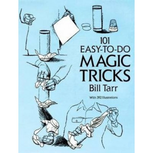 101 Easy-to-Do Magic Tricks