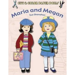 Cut & Color Paper Dolls: Maria and Megan