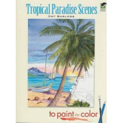 Tropical Paradise Scenes to Paint or Color