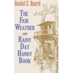 The Fair Weather and Rainy Day Handy Book