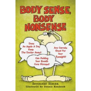 Body Sense, Body Nonsense