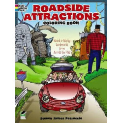 Roadside Attractions Coloring Book: Weird and Wacky Landmarks from Across the USA!