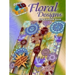 3-D Coloring Book - Floral Designs