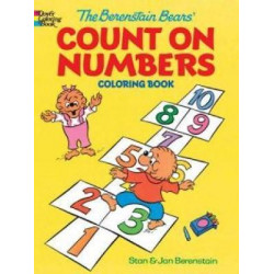 The Berenstain Bears' Count on Numbers Coloring Book