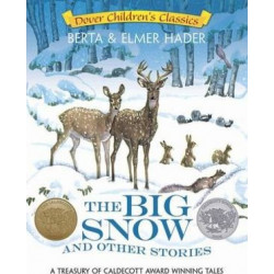 The Big Snow and Other Stories