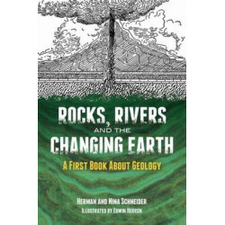 Rocks, Rivers and the Changing Earth