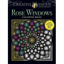 Creative Haven Rose Windows Coloring Book