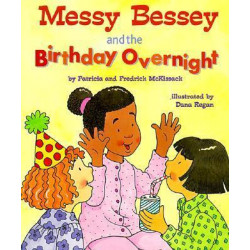 Messy Bessey & the Birthday