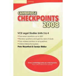 Cambridge Checkpoints VCE Legal Studies Units 3 and 4 2008