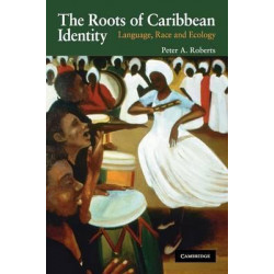 The Roots of Caribbean Identity