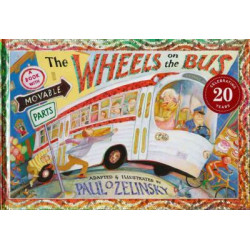 Zelinsky Paul O : Wheels on the Bus