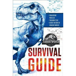 Jurassic World: Fallen Kingdom Dinosaur Survival Guide (Jurassic World: Fallen Kingdom)