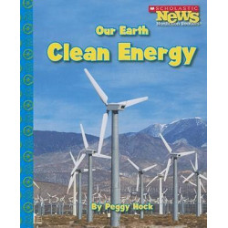 Our Earth: Clean Energy