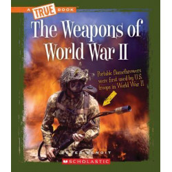 The Weapons of World War II