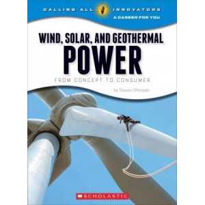 Wind, Solar, and Geother