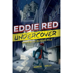 Eddie Red: Undercover Mystery on Museum Mile