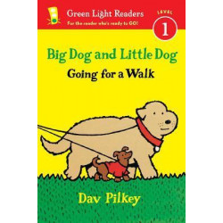 Big Dog and Little Dog: Going for a Walk (GLR Level 1)