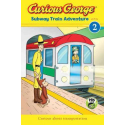 Curious George Subway Train Adventure (CGTV Reader- Lv2)